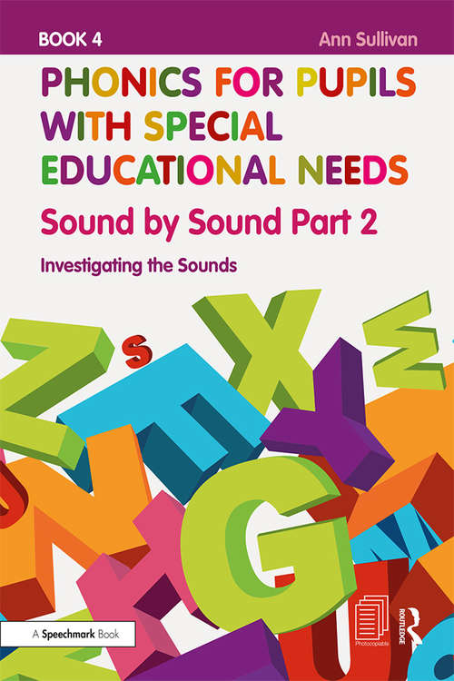 Book cover of Phonics for Pupils with Special Educational Needs Book 4: Investigating the Sounds (Phonics for Pupils with Special Educational Needs)