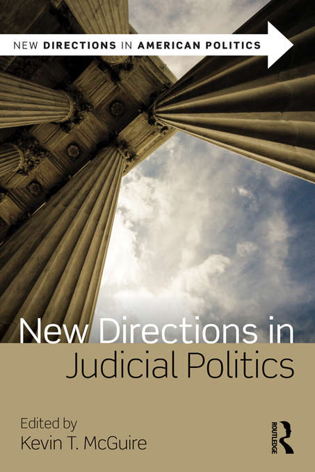 Book cover of New Directions in Judicial Politics (New Directions in American Politics)