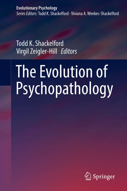 Book cover of The Evolution of Psychopathology (Evolutionary Psychology)