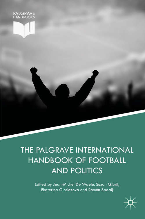 Book cover of The Palgrave International Handbook of Football and Politics