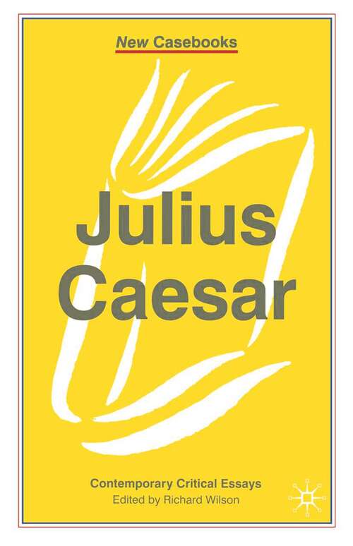 Book cover of Julius Caesar (New Casebooks)