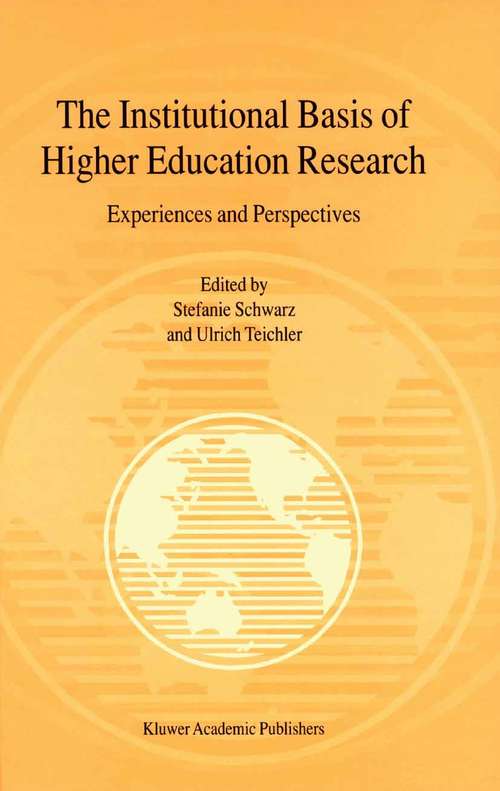 Book cover of The Institutional Basis of Higher Education Research: Experiences and Perspectives (2000)