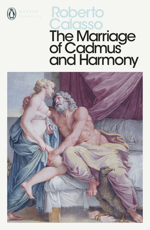 Book cover of The Marriage of Cadmus and Harmony (Penguin Modern Classics)