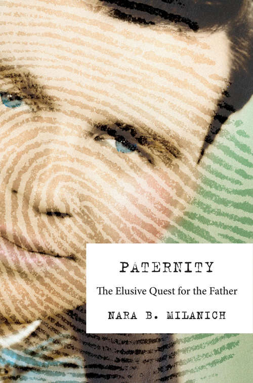 Book cover of Paternity: The Elusive Quest for the Father