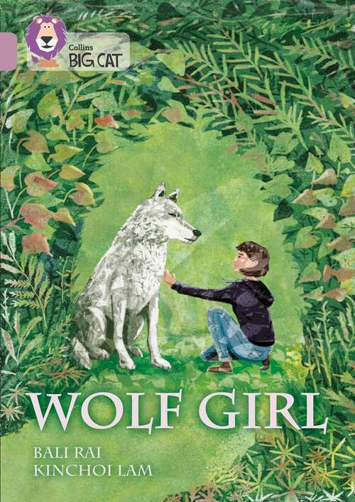 Book cover of Collins Big Cat — Wolf Girl: Band 18/Pearl (PDF)