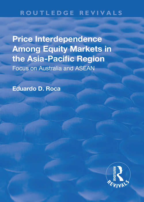Book cover of Price Interdependence Among Equity Markets in the Asia-Pacific Region: Focus on Australia and ASEAN