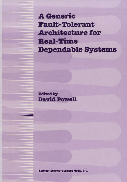 Book cover of A Generic Fault-Tolerant Architecture for Real-Time Dependable Systems (2001)