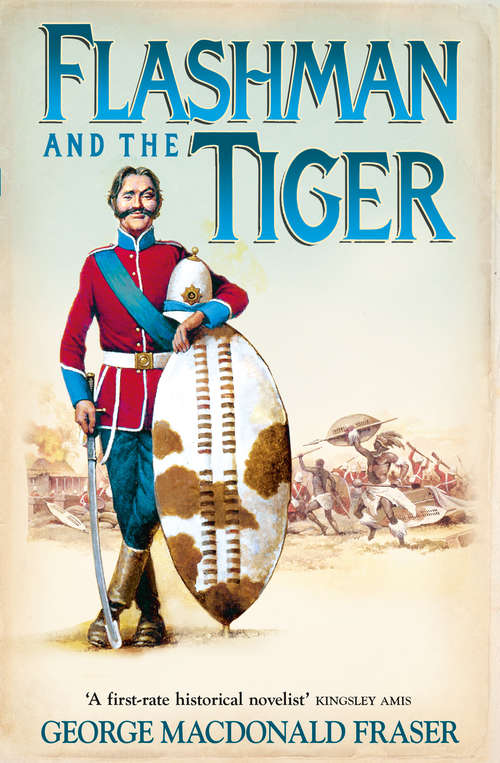 Book cover of Flashman and the Tiger: And Other Extracts From The Flashman Papers (ePub edition) (The Flashman Papers #12)
