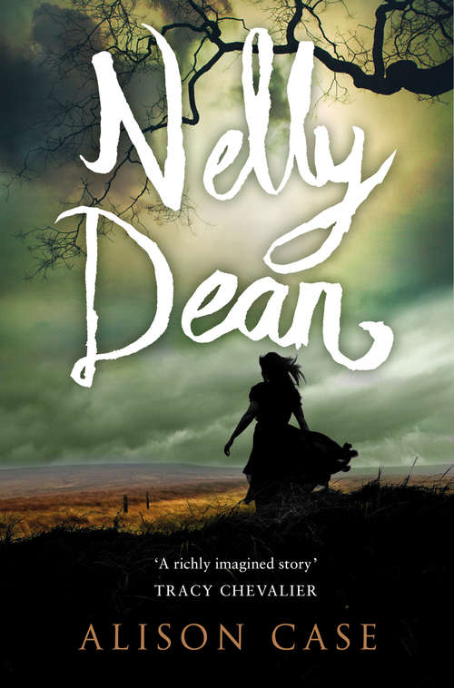 Book cover of Nelly Dean: A Return To Wuthering Heights (ePub edition)