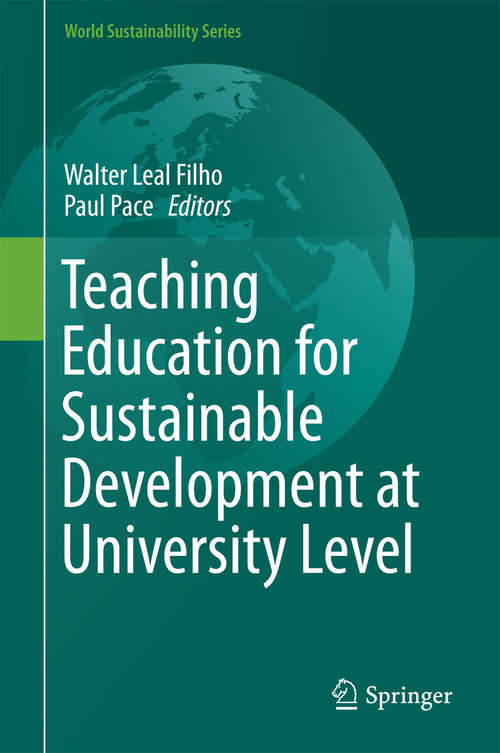 Book cover of Teaching Education for Sustainable Development at University Level (1st ed. 2016) (World Sustainability Series)