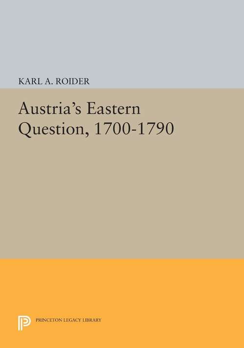Book cover of Austria's Eastern Question, 1700-1790 (PDF)