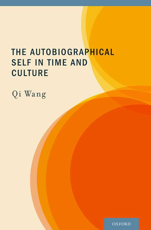 Book cover of The Autobiographical Self in Time and Culture