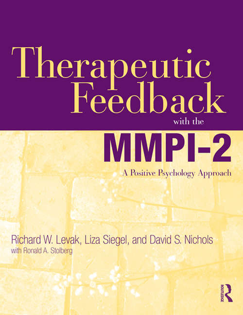 Book cover of Therapeutic Feedback with the MMPI-2: A Positive Psychology Approach