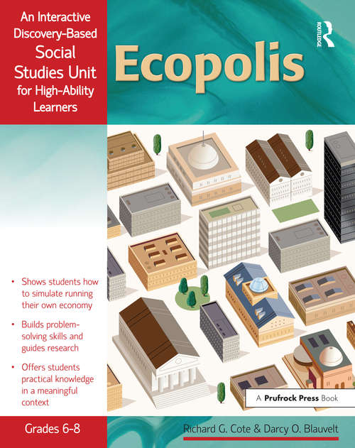 Book cover of Ecopolis: An Interactive Discovery-Based Social Studies Unit for High-Ability Learners (Grades 6-8)