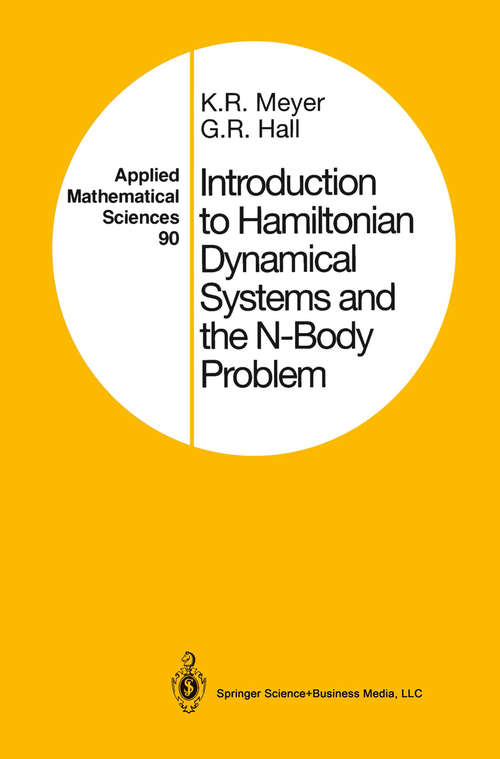 Book cover of Introduction to Hamiltonian Dynamical Systems and the N-Body Problem (1992) (Applied Mathematical Sciences #90)