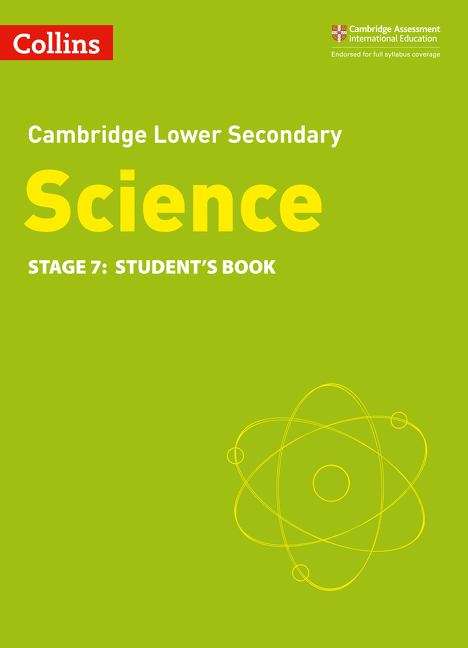 Book cover of Lower Secondary Science Student's Book: Stage 7 (PDF) ((2nd edition)) (Collins Cambridge Lower Secondary Science Ser.)