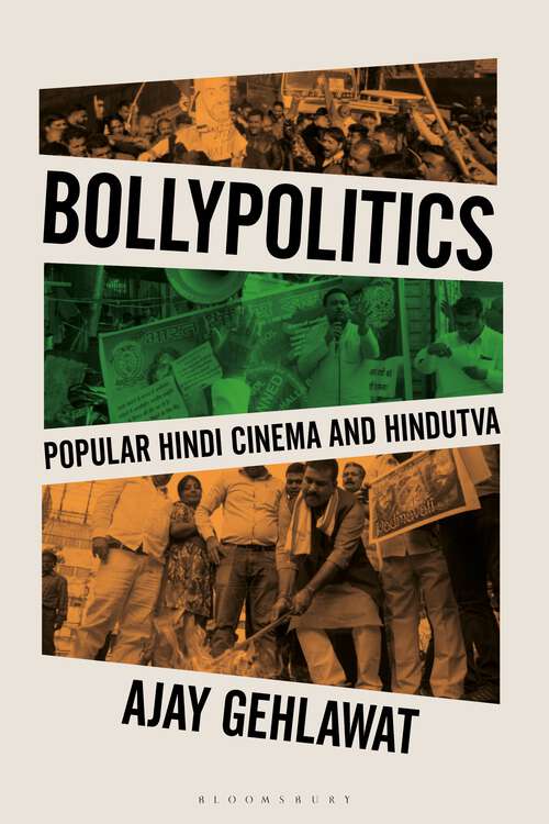 Book cover of Bollypolitics: Popular Hindi Cinema and Hindutva (World Cinema)