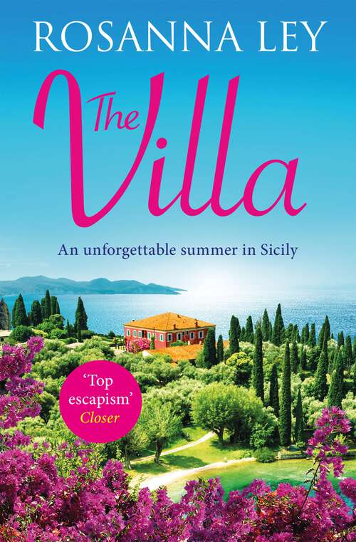 Book cover of The Villa: Escape to Sicily with the Number One Bestseller