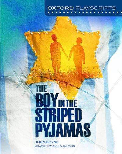 Book cover of Oxford Playscripts: The Boy In The Striped Pyjamas (PDF)