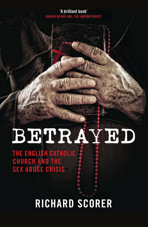Book cover of Betrayed: The English Catholic Church and the Sex Abuse Crisis