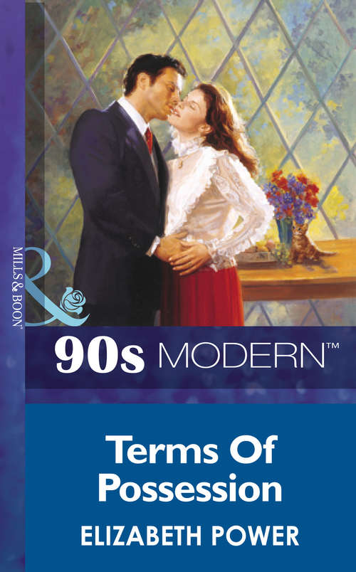 Book cover of Terms Of Possession (ePub First edition) (Mills And Boon Vintage 90s Modern Ser.)