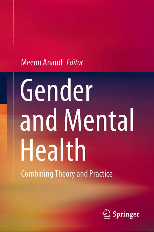 Book cover of Gender and Mental Health: Combining Theory and Practice (1st ed. 2020)