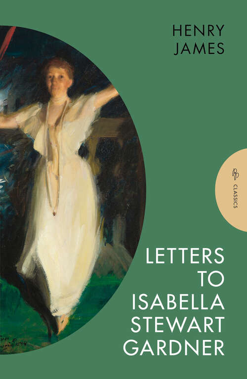 Book cover of Letters to Isabella Stewart Gardner (Pushkin Collection)