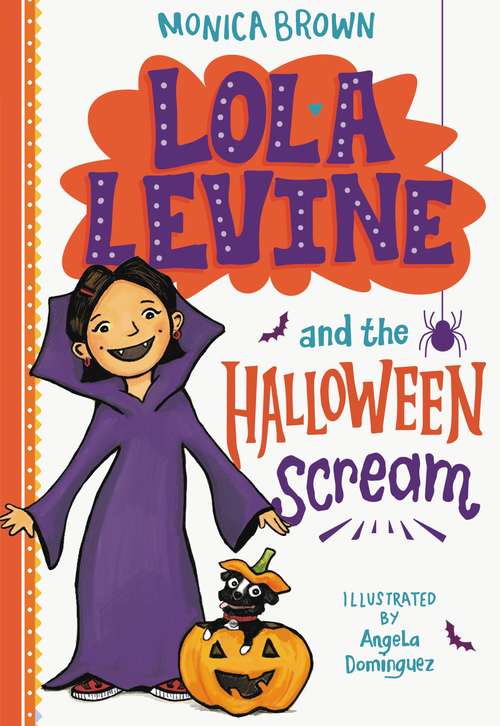 Book cover of Lola Levine and the Halloween Scream (Lola Levine Ser. #6)