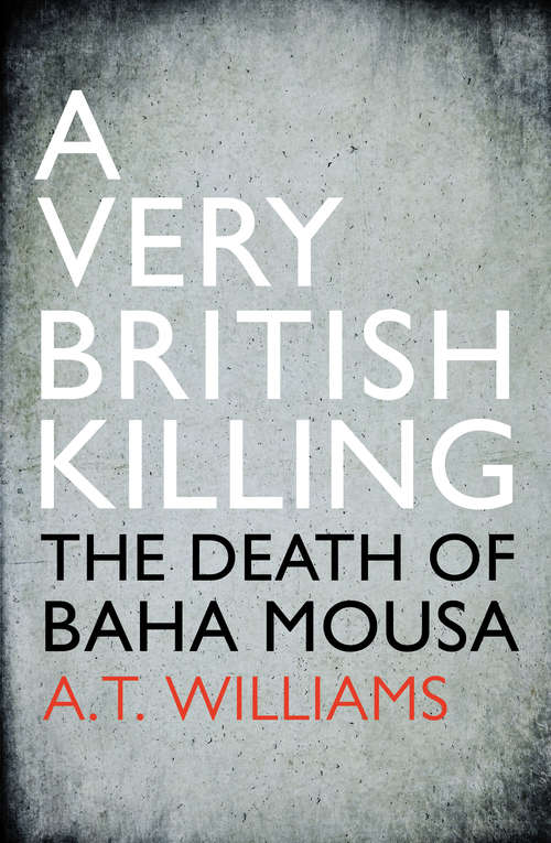 Book cover of A Very British Killing: The Death of Baha Mousa