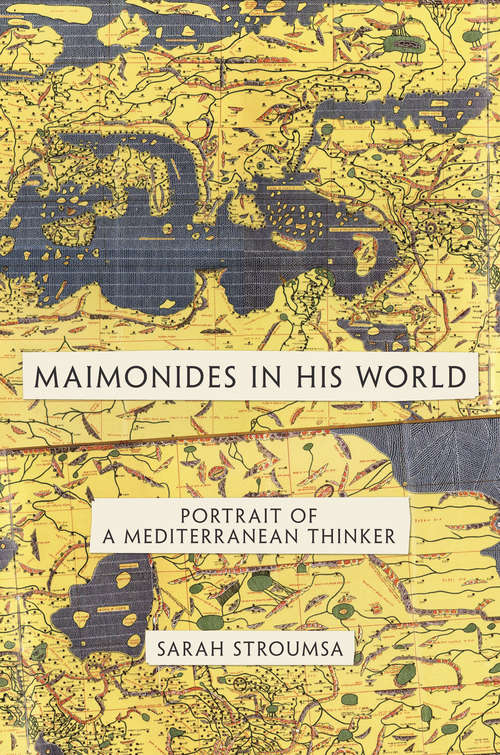 Book cover of Maimonides in His World: Portrait of a Mediterranean Thinker