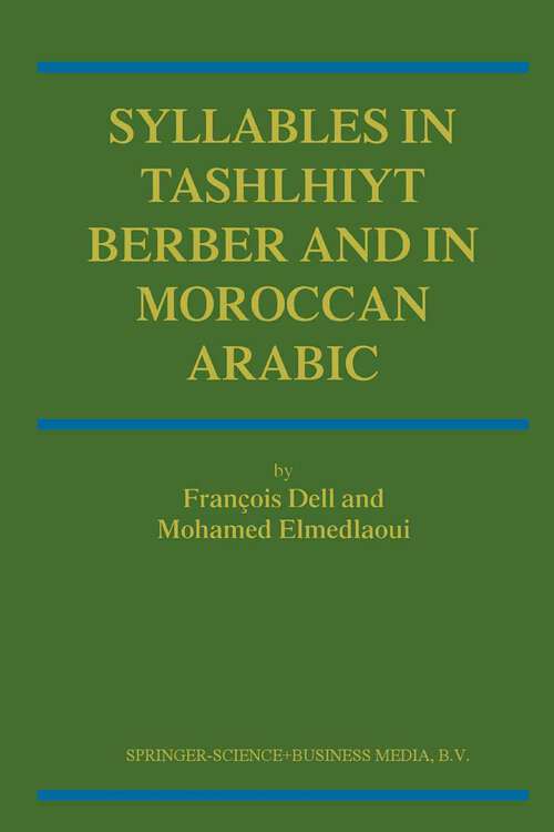 Book cover of Syllables In Tashlhiyt Berber And In Moroccan Arabic (2002) (International Handbooks of Linguistics #2)