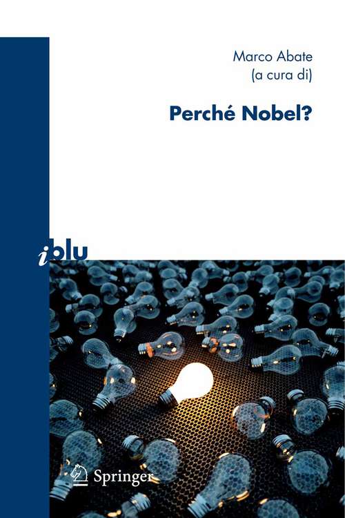 Book cover of Perché Nobel? (2009) (I blu)