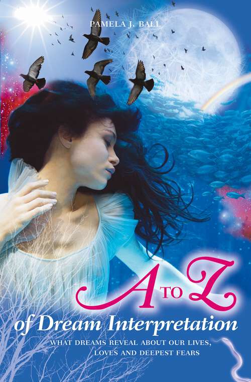 Book cover of The A to Z of Dream Interpretation