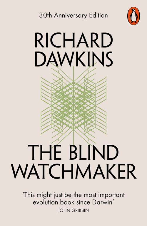 Book cover of The Blind Watchmaker: Why The Evidence Of Evolution Reveals A Universe Without Design