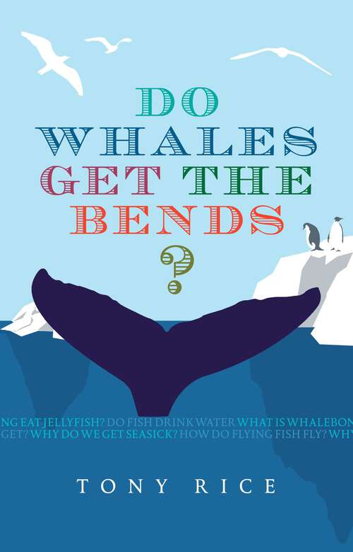 Book cover of Do Whales Get the Bends?