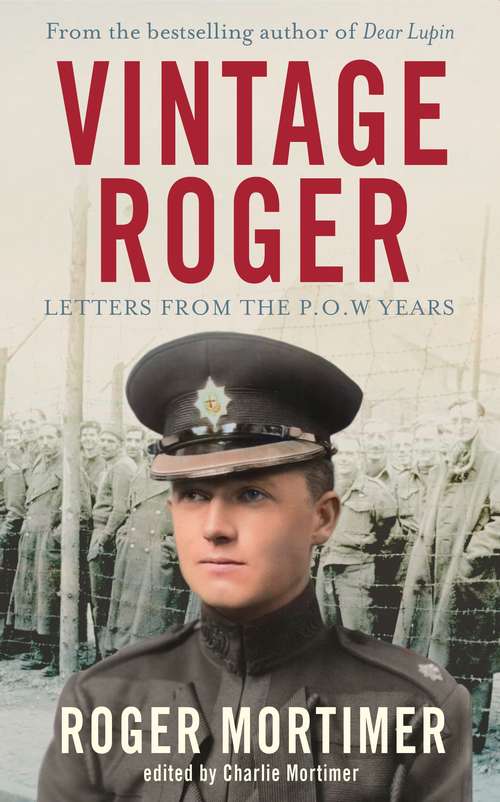Book cover of Vintage Roger: Letters from the POW Years