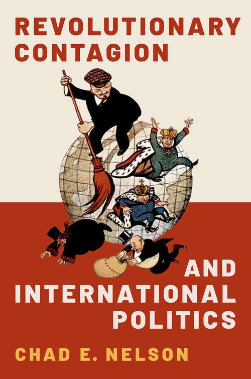 Book cover of Revolutionary Contagion and International Politics