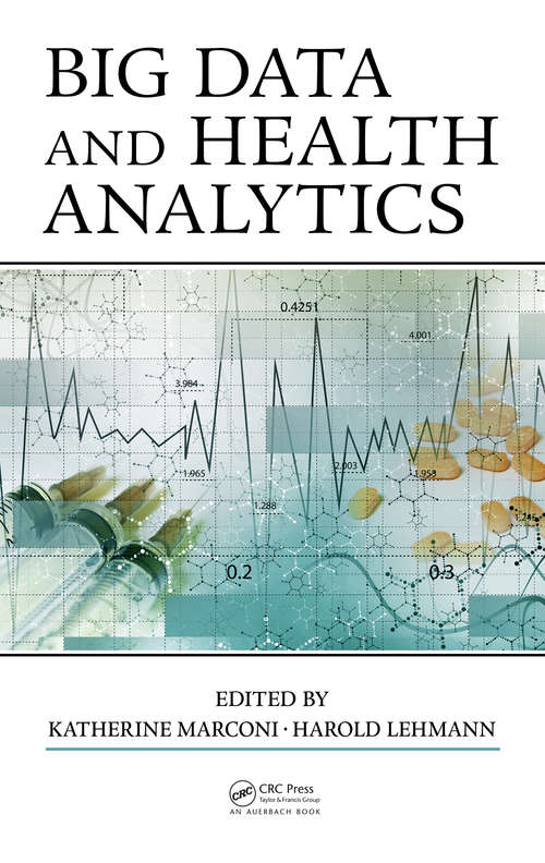 Book cover of Big Data and Health Analytics