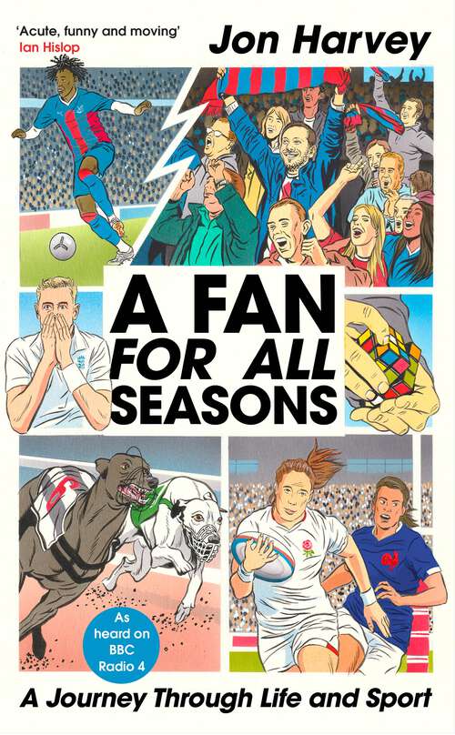 Book cover of A Fan for All Seasons: A Journey Through Life and Sport