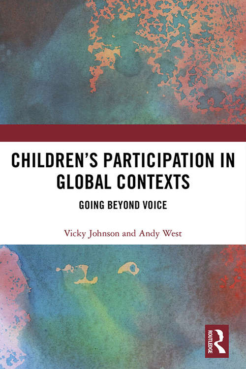 Book cover of Children’s Participation in Global Contexts: Going Beyond Voice