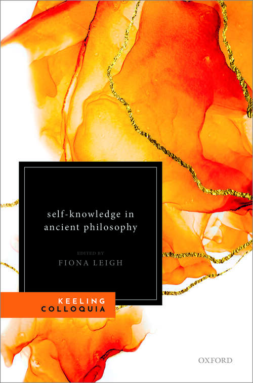 Book cover of Self-Knowledge in Ancient Philosophy: The Eighth Keeling Colloquium in Ancient Philosophy