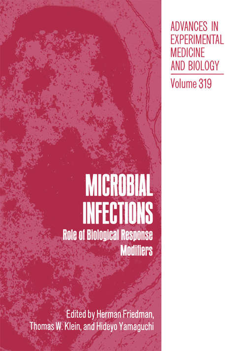 Book cover of Microbial Infections: Role of Biological Response Modifiers (1992) (Advances in Experimental Medicine and Biology #319)