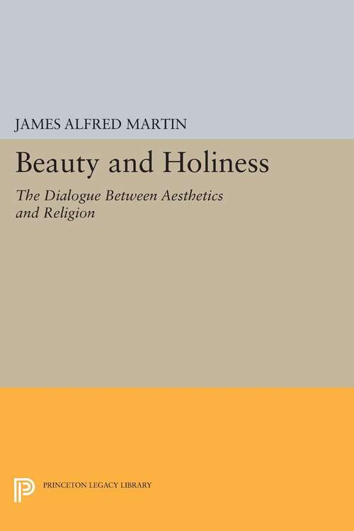 Book cover of Beauty and Holiness: The Dialogue Between Aesthetics and Religion (PDF)