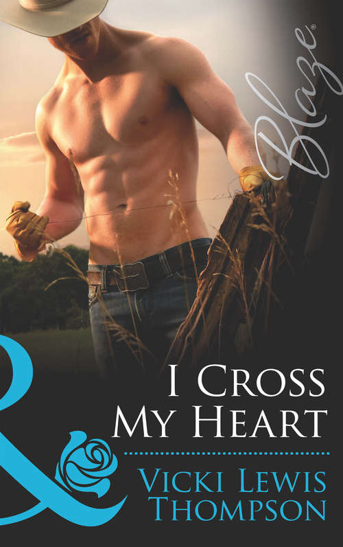 Book cover of I Cross My Heart (ePub First edition) (Sons of Chance #12)