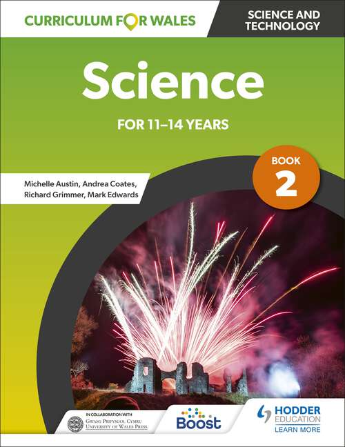 Book cover of Curriculum for Wales: Science for 11-14 years: Pupil Book 2