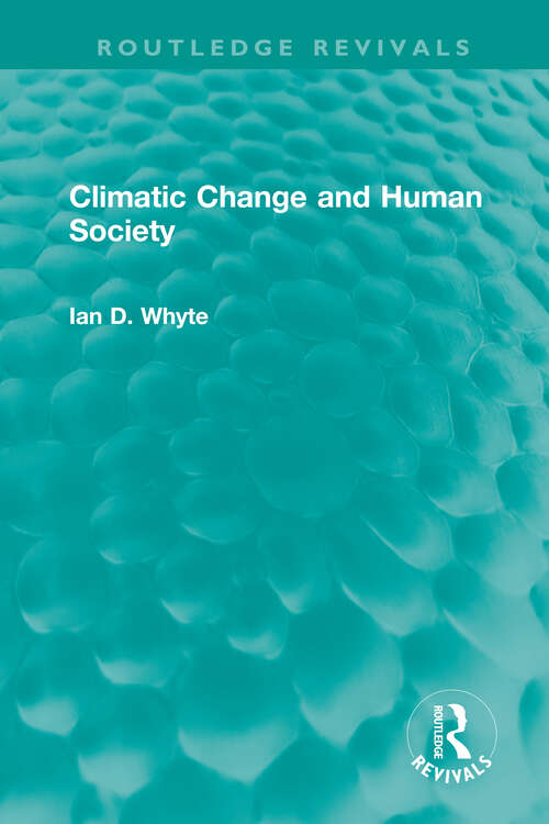 Book cover of Climatic Change and Human Society (Routledge Revivals)