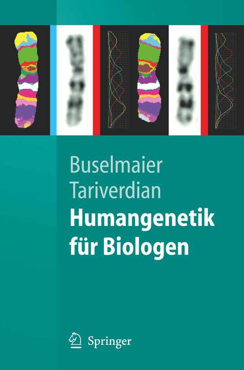 Book cover of Humangenetik für Biologen (2006) (Springer-Lehrbuch)