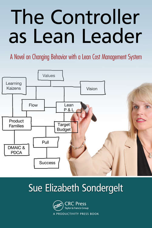 Book cover of The Controller as Lean Leader: A Novel on Changing Behavior with a Lean Cost Management System