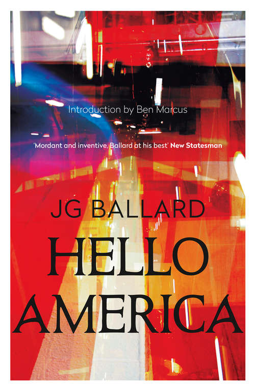 Book cover of Hello America: A Novel (ePub edition) (Autores/minotauro Ser.)
