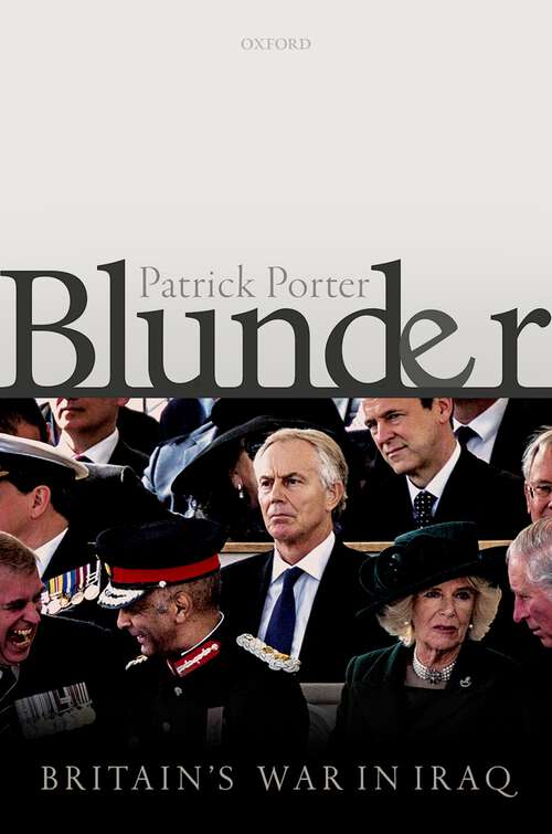 Book cover of Blunder: Britain's War in Iraq